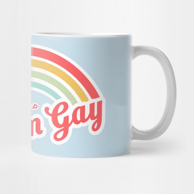 Hip-Hip I'm Gay by ModernQueerApparel